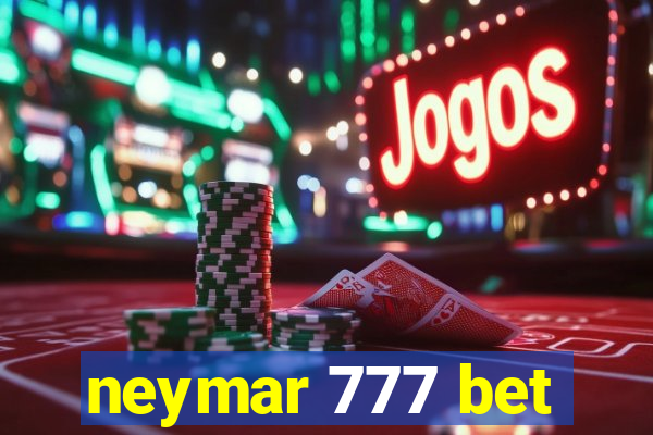 neymar 777 bet